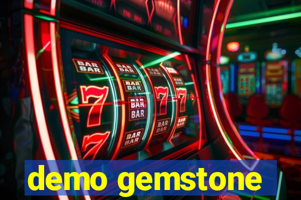 demo gemstone